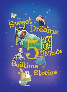 Hardcover Sweet Dreams 5-Minute Bedtime Stories Book