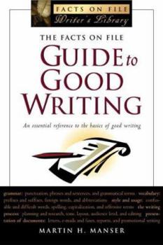 Paperback The Facts on File Guide to Good Writing Book