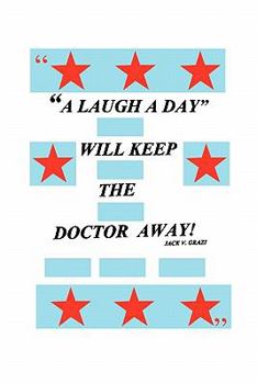 Paperback A Laugh a Day Will Keep the Doctor Away! Book