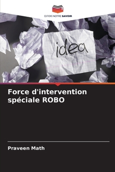Paperback Force d'intervention spéciale ROBO [French] Book