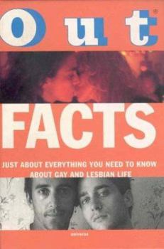 Hardcover Out Facts: Just about Everything You Need to Know about Gay and Lesbian Life Book