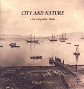 Paperback City and Nature: An Integrated Whole Book