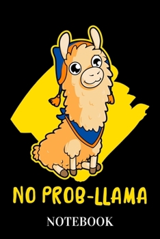 No Prob-Llama - Notebook: Easy Going Llama