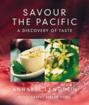 Paperback Savour the Pacific : A Discovery of Taste Book