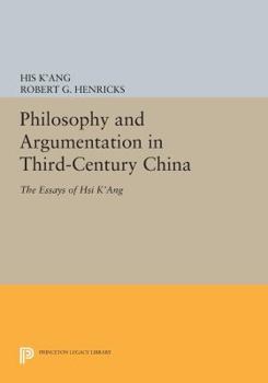 Paperback Philosophy and Argumentation in Third-Century China: The Essays of Hsi K'Ang Book