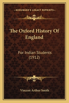 Paperback The Oxford History Of England: For Indian Students (1912) Book