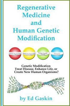 Paperback Regenerative Medicine and Human Genetic Modification Book