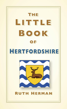 Hardcover The Little Book of Hertfordshire Book