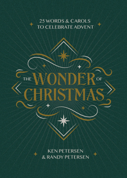 Paperback The Wonder of Christmas: 25 Words and Carols to Celebrate Advent Book