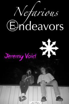 Paperback Nefarious Endeavors Book