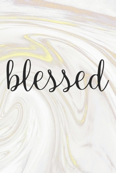 Paperback Blessed: Inspirational / Motivational Journal / Notebook / Diary - Inspiring Quote on Matte Cover - Birthday or Christmas Gift Book