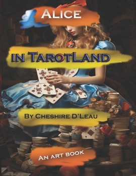 Paperback Alice in TarotLand: An Art Book