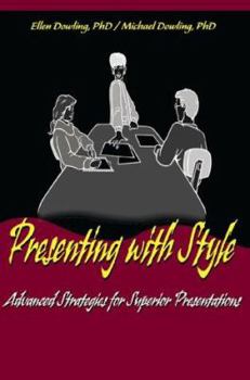 Paperback Presenting with Style: Advanced Strategies for Superior Presentation Book