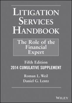 Paperback Litigation Services Handbook: 2014 Cumulative Supplement: The Role of the Financial Expert Book