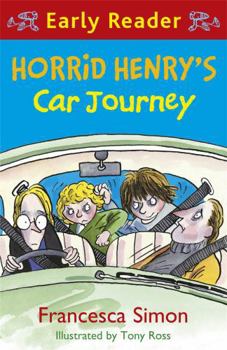 Horrid Henry's Car Journey - Book #11 of the Horrid Henry Early Reader