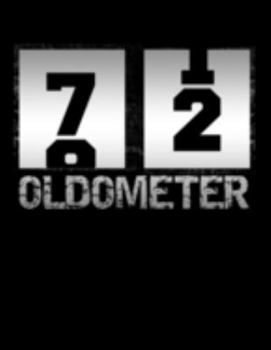 Paperback Oldometer 72: Oldometer 71-72 .72th Birthday Funny Gift Book