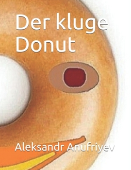 Paperback Der kluge Donut (German Edition) [German] Book