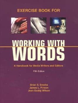 Paperback Exercise Book for Working with Words: A Handbook for Media Writers and Editors Book