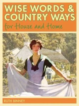 Hardcover Wise Words & Country Ways for House and Home Book