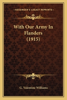 Paperback With Our Army In Flanders (1915) Book