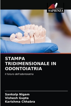 Paperback Stampa Tridimensionale in Odontoiatria [Italian] Book