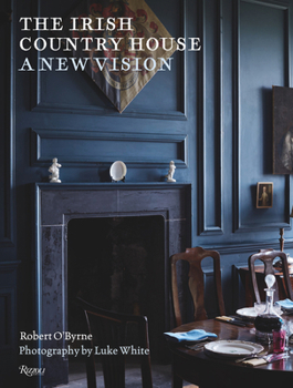 Hardcover The Irish Country House: A New Vision Book
