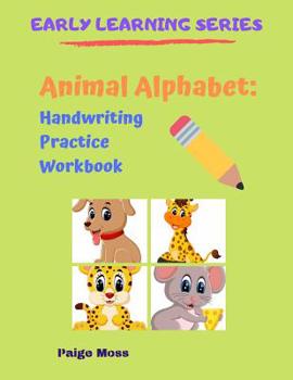 Paperback Animal Alphabet: Handwriting Practice Workbook Book