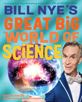 Hardcover Bill Nye's Great Big World of Science Book