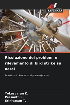 Paperback Risoluzione dei problemi e rilevamento di bird strike su aerei [Italian] Book