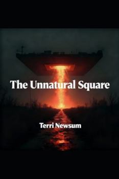 The Unnatural Square (Science Fiction, or is it?)