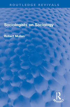 Paperback Sociologists on Sociology Book