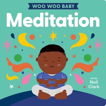 Board book Woo Woo Baby: Meditation Book