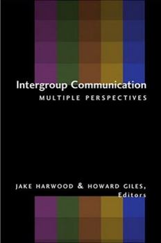 Paperback Intergroup Communication: Multiple Perspectives Book