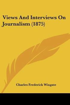 Paperback Views And Interviews On Journalism (1875) Book