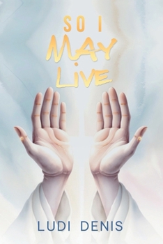 Paperback So, I May Live Book