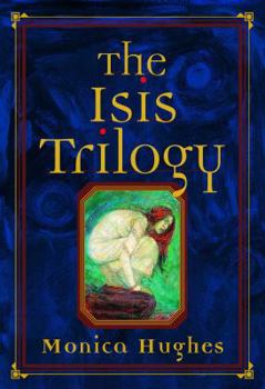 The Isis Trilogy: Special Edition - Book  of the Isis