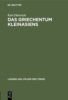 Hardcover Das Griechentum Kleinasiens [German] Book