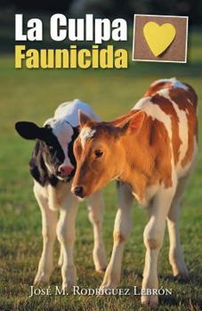 Paperback La Culpa Faunicida [Spanish] Book