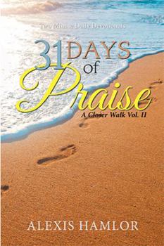 Hardcover 31 Days of Praise: A Closer Walk Vol. Ii Book