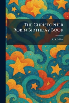 Paperback The Christopher Robin Birthday Book