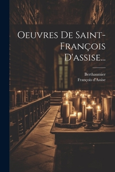 Paperback Oeuvres De Saint-françois D'assise... [French] Book