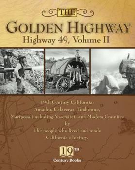 Hardcover The Golden Highway: Highway 49 Book