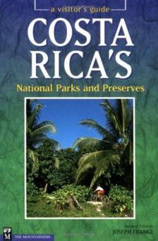 Paperback Costa Rica's National Parks and Preserves: A Visitor's Guide Book