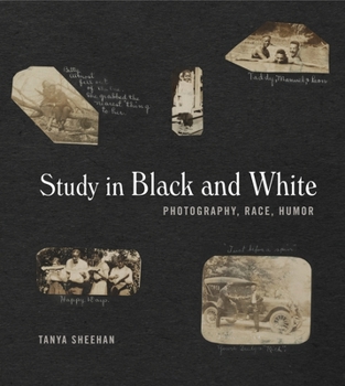Paperback Study in Black and White: Photography, Race, Humor Book