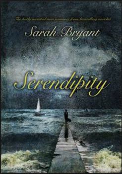 Hardcover Serendipity. Sarah Bryant Book