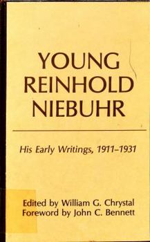 Paperback Young Reinhold Niebuhr: His Early Writings, 1911-1931 Book