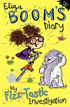 My Super-Spy Diary - Book #2 of the Eliza Boom's Diary