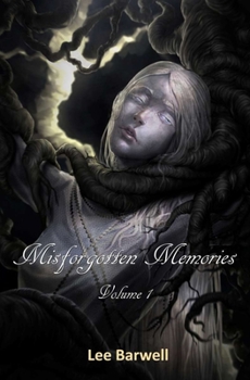 Paperback Misforgotten Memories: Volume 1 Book