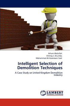 Paperback Intelligent Selection of Demolition Techniques Book
