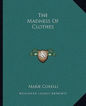Paperback The Madness Of Clothes Book